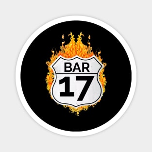 Burning up the Road at Bar 17 Magnet